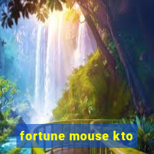 fortune mouse kto